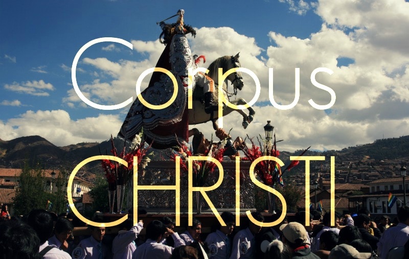 Feste in Cusco – Corpus Christi 2015