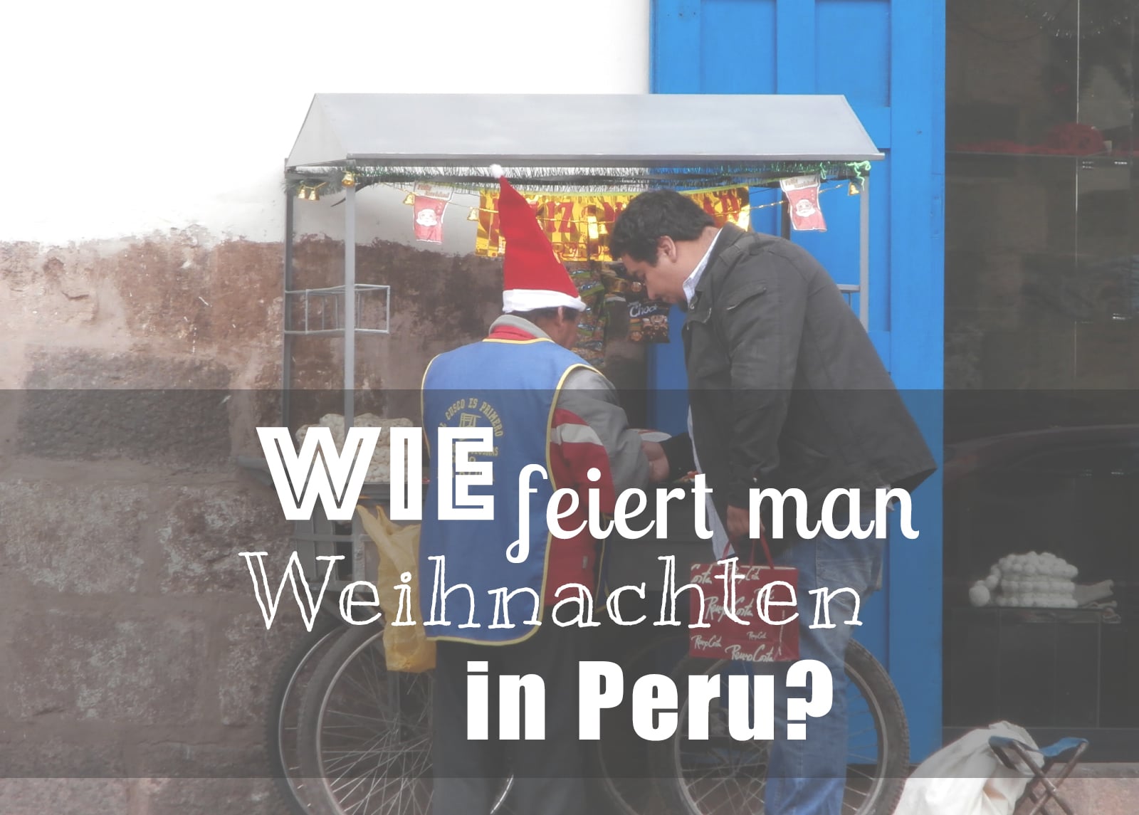 Wie Feiert Man Eigentlich Weihnachten In Peru Info Peru