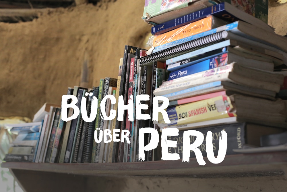 Bücher über Peru: Und was liest du so?